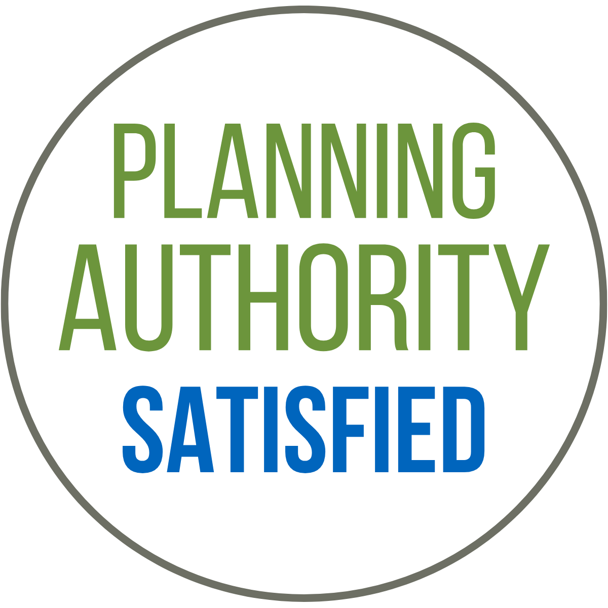 USP bubble – case study outcomes – planning authority Planning authority satisfied